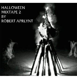  Halloween Mixtape #2 by Robert Aprlynt